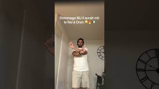 MJ à Oran 😂🇩🇿🔥