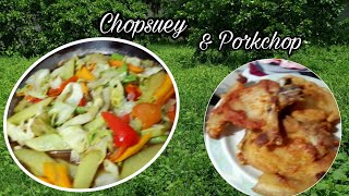 Cooking Chopsuey & Porkchop