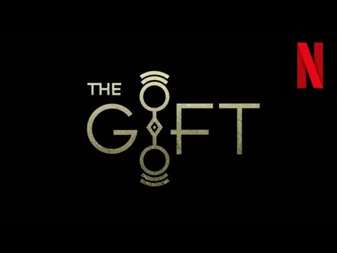The Gift Trailer | Netflix (Original)