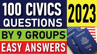 100 Civics Questions and Answers by 9 Groups |  2023 US Citizenship interview (2008 Version)