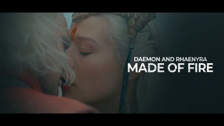 Daemon and Rhaenyra | MADE OF FIRE (House of the D...