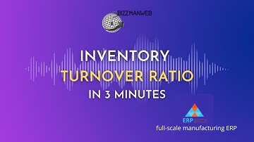 Inventory Turnover Ratio - Explained in 3 minutes