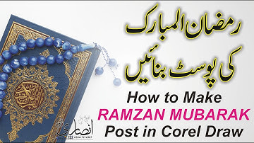 How to make Design Ramzan - ul - Mubarak Post 2022 CDR File Download