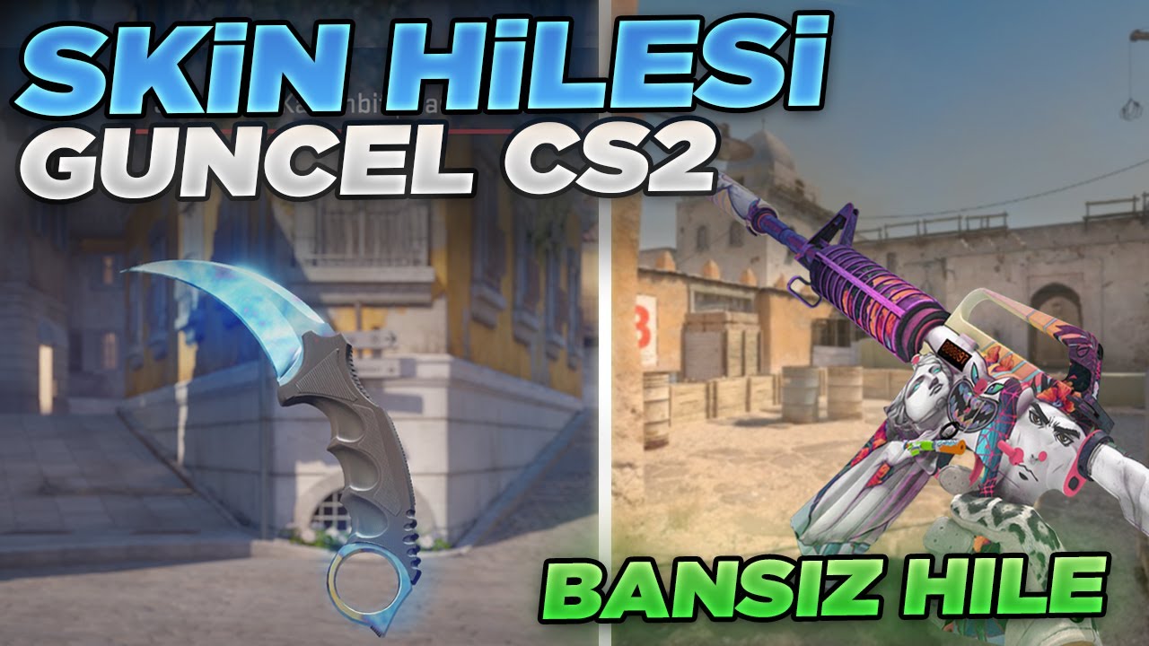 CS2 GÜNCEL SKINCHANGER HİLESİ (Counter-Strike 2) SKİN HİLESİ BANSIZ - 2025 😺