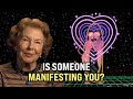7 Signs Someone Is Manifesting You