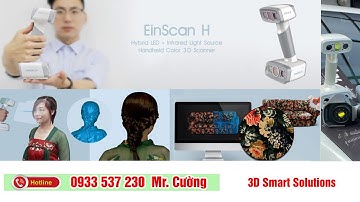 Máy scan 3D màu || Máy quét 3D màu Einscan H || Cường 3D 0933 537 230
