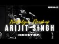Arijit Singh Nostalgic Mashup 2025 | Best of Arijit Singh | Love Song of Arijit Singh | RICH LO-FI |