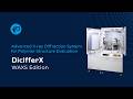 DicifferX WAXS Edition - Advanced X-ray Diffraction System for Polymer Structure Evaluation