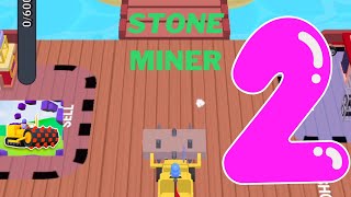 Stone Miner - All Levels Gameplay Android,ios Walkthrough Mobile Game New UpdateApp - SoxoGame