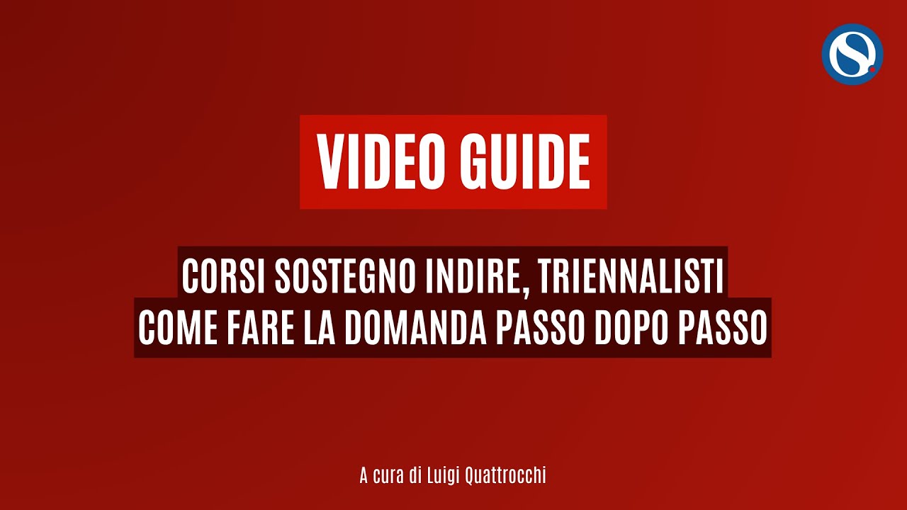 VIDEO TUTORIAL | Corsi sostegno INDIRE, triennalisti: come fare la domanda passo dopo passo