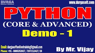 PYTHON tutorials || Demo - 1 || by Mr. Vijay On 16-11-2022 @7AM IST