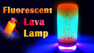 how to make a beautiful and easy glowing fluorescent lava lamp at home /  UV light tricks