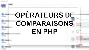 5. Opérateurs de comparaisons en PHP
