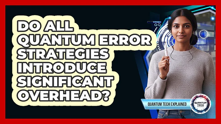 Do All Quantum Error Strategies Introduce Significant Overhead?