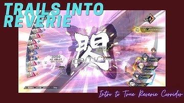 [Trails into Reverie] Act 2 Part 4 - True Reverie Corridor (Rean-Lloyd Route)