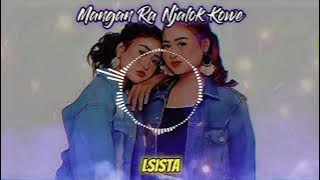 LSISTA - MANGAN RA NJALOK KOWE (DJ REMIX) VIRAL TIKTOK