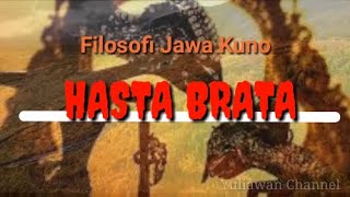 HASTA BRATA - Filosofi Leadership JAWA KUNO
