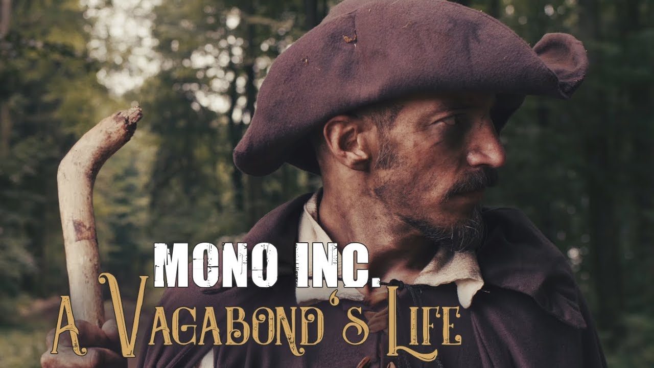 MONO INC feat Eric Fish   A Vagabonds Life Official Video