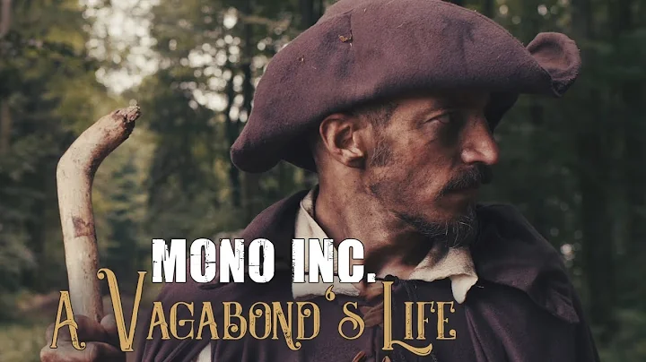 MONO INC. feat. Eric Fish - A Vagabond's Life (Off...