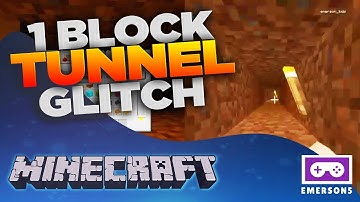 Minecraft: Creating a 1x1 Block tunnel