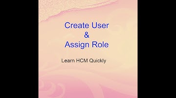 Oracle Fusion - Create User & Assign Roles