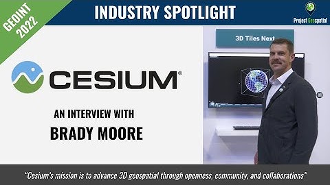 GEOINT 2022 - Cesium - Brady Moore
