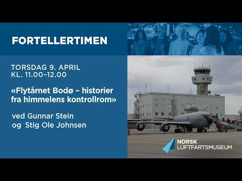 Flytårnet Bodø - historier fra himmelens kontrollrom