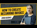 How to create recurring invoices in Zoho Books | Cloud books academy | CA Nikita Joshi