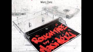 Mani Deïz - Rough Tape - Face B - Track 4