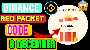 Binance Red Packet Code Today | Red Packet Code in Binance Today | Red Packet Code Today Binance