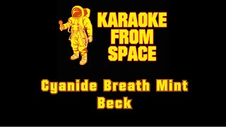 Beck • Cyanide Breath Mint | Karaoke • Instrumental • Lyrics