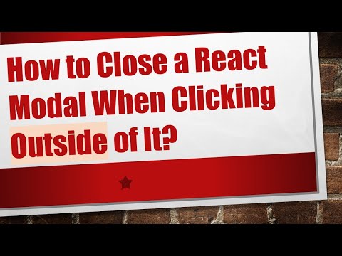 How to Close a React Modal When Clicking Outside of It?
