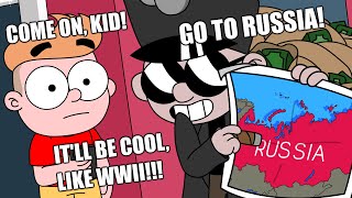 come on, go to war with russia!