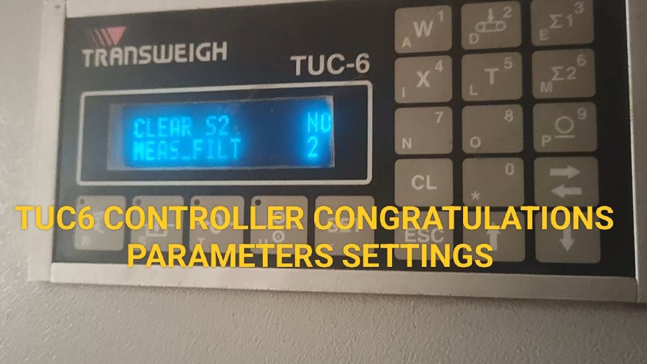 TUC6 CONTROLLER CONFIGURATION PARAMETERS SETTINGS, TRANSWEIGH TUC ...
