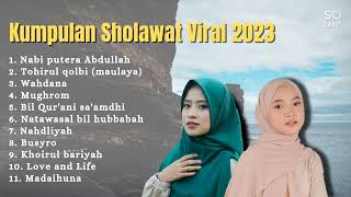 sholawat viral terbaru 2023 || penyejuk hati, penenang fikiran