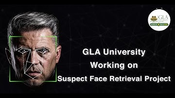 Research Project | Suspect Face Retrieval | GLA University