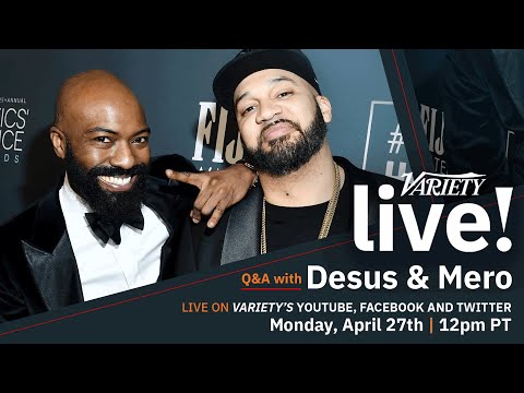 'Desus & Mero' on Variety Live!