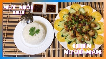 CÁCH LÀM MỰC NHỒI THỊT RIM NƯỚC MẮM THƠM NGON  - VIỆTNAMESE STUFFED SQUID