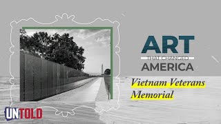 The Vietnam Veterans Memorial: A Monumental Undertaking