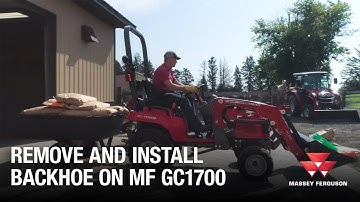 Remove and Install Backhoe on MF GC1700 Tractors