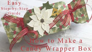 Easy Step-by-Step Guide to Make a Candy Wrapper Box
