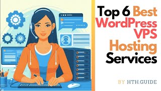 6 Best VPS WordPress Hosting Services That WORK!