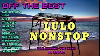 🔰PALING ADEM MUSICNYA🔰FULL LULO NONSTOP 1 JAM 🎧VOC SARINA-VOC NITA🎼DJ ANDRY🎹