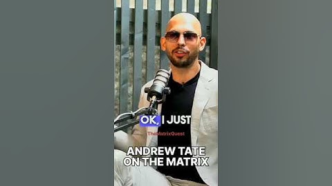 Andrew Tate On THE MATRIX
