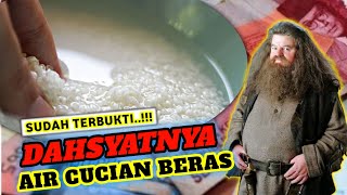 BOLEH DI COBA DAHSYATNYA AIR CUCIAN BERAS ❗ Khasiat Gaib Air Cucian Beras