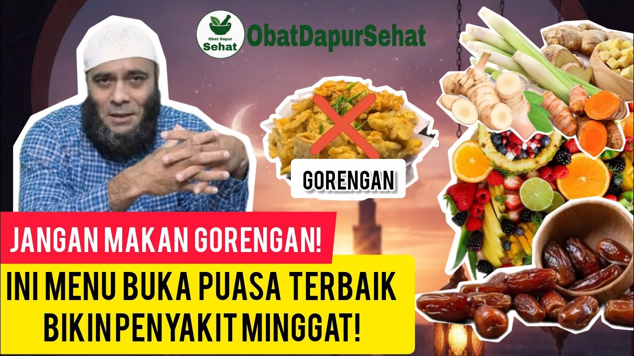 Makanan Yang Harus dimakan Saat Buka Puasa & Sahur Ramadhan Sesuai Sunnah - dr. Zaidul Akbar