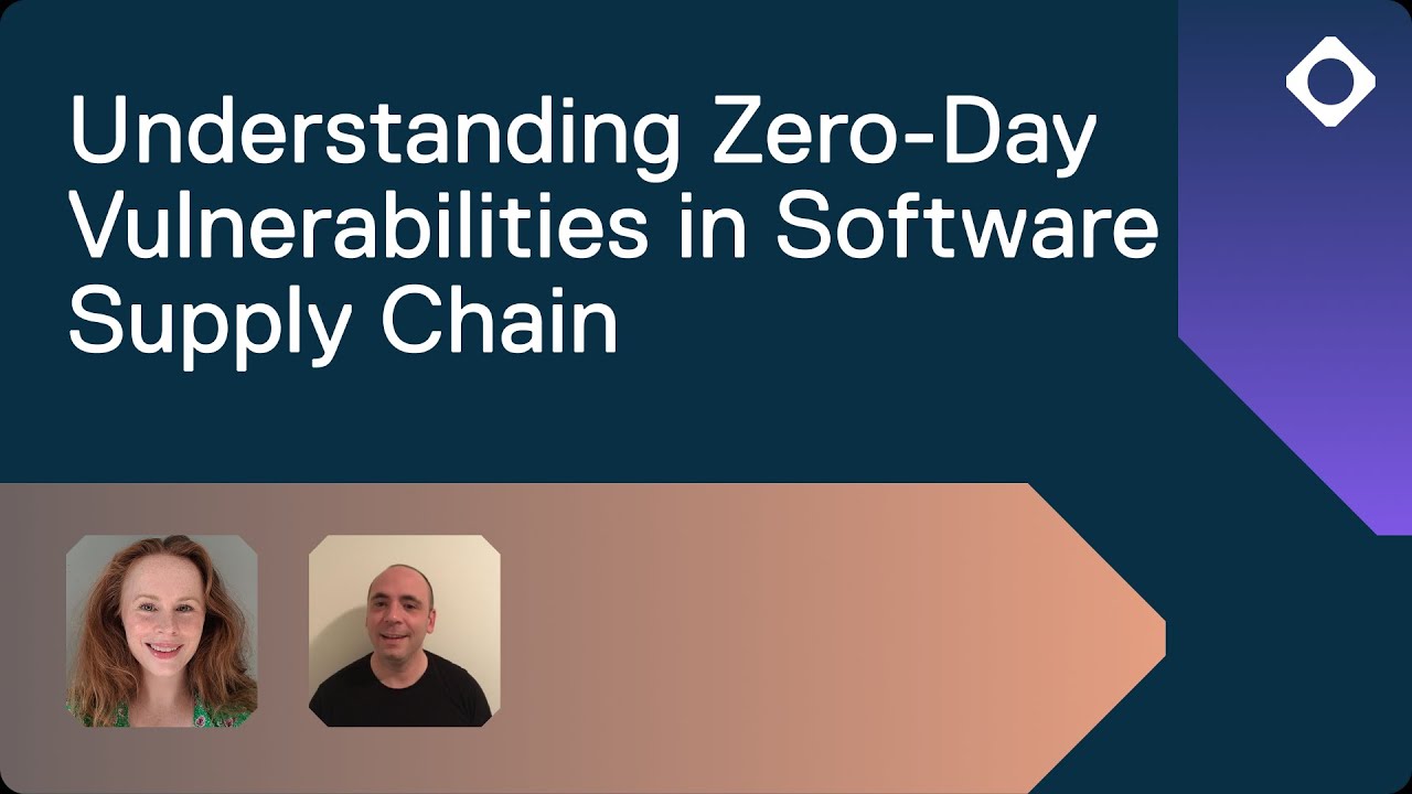 Understanding Zero-Day Vulnerabilities in Software Supply Chain - YouTube