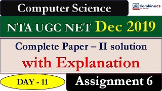 Day – 11 || NTA UGC NET DEC 2019 Q/Ans || Assignment 6