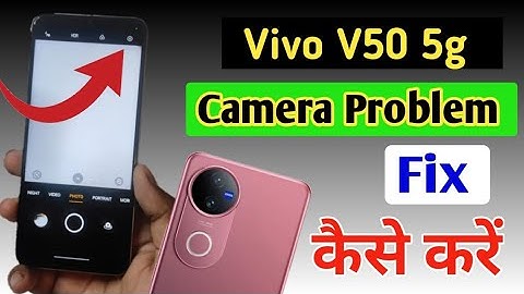 Vivo V50 5g camera setting / Vivo V50 5g camera setting reset/Vivo camera problem fix kaise kare