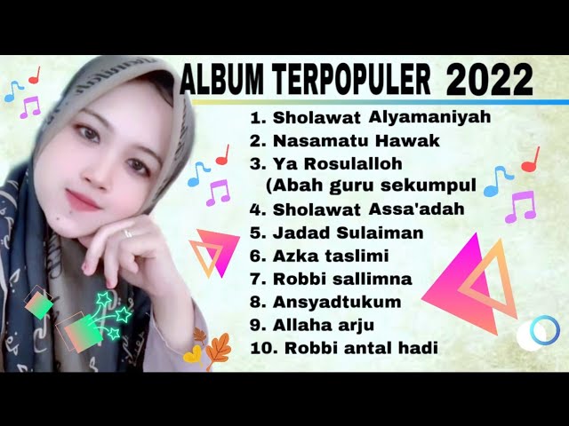 ALBUM SHOLAWAT  SPESIAL RAMADHAN AL YAMANIYAH KHANIFAH KHANI ,BIKIN ADEM DI HATI TERPOPULER 2022, class=